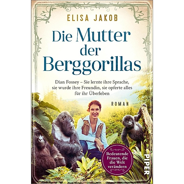 Die Mutter der Berggorillas / Bedeutende Frauen, die die Welt verändern Bd.19, Elisa Jakob