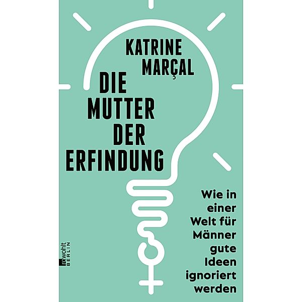 Die Mutter der Erfindung, Katrine Kielos-Marçal