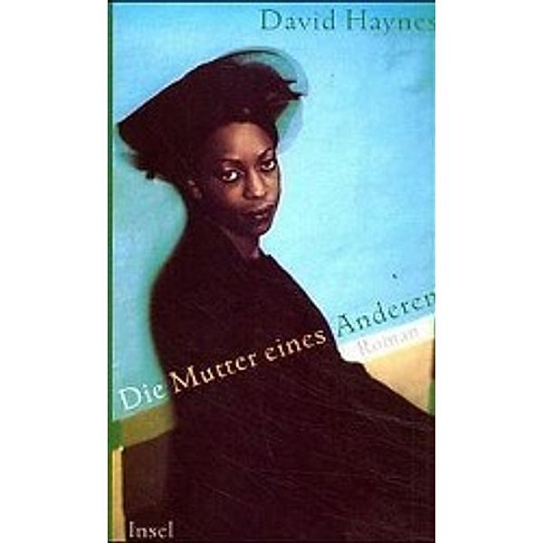 Die Mutter eines Anderen, David Haynes