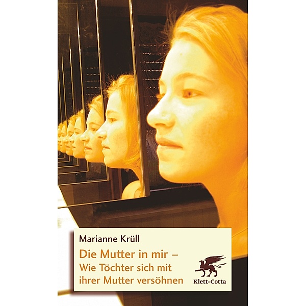 Die Mutter in mir, Marianne Krüll