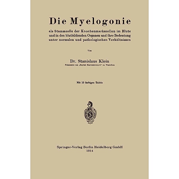 Die Myelogonie, Stanislaus Klein