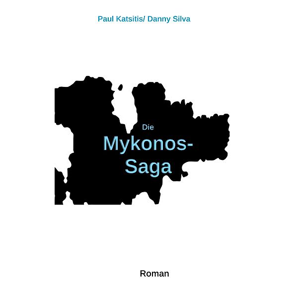 Die Mykonos-Saga, Paul Katsitis, Danny Silva