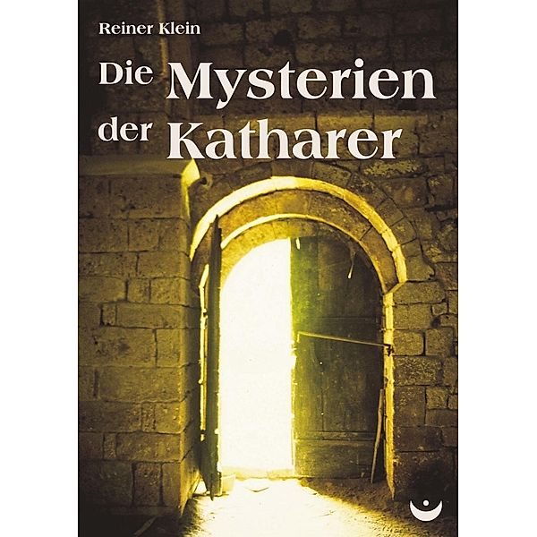 Die Mysterien der Katharer, Reiner Klein