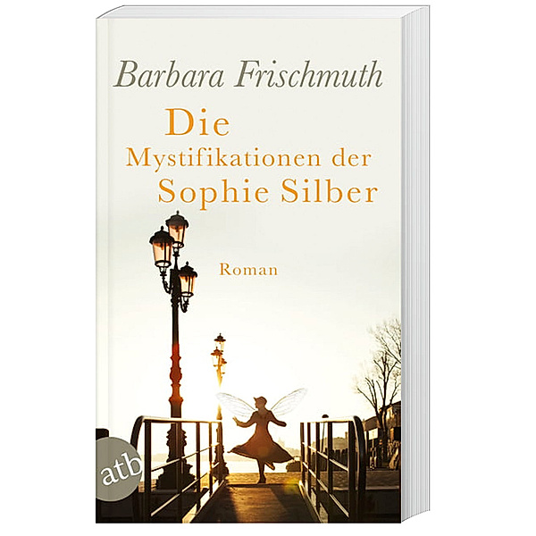 Die Mystifikationen der Sophie Silber, Barbara Frischmuth