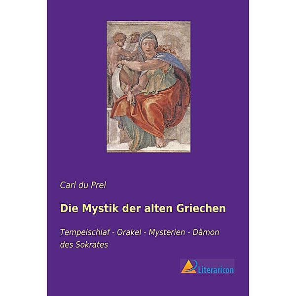 Die Mystik der alten Griechen, Carl du Prel