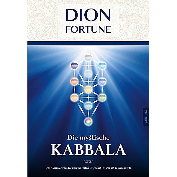 Die mystische Kabbala, Dion Fortune