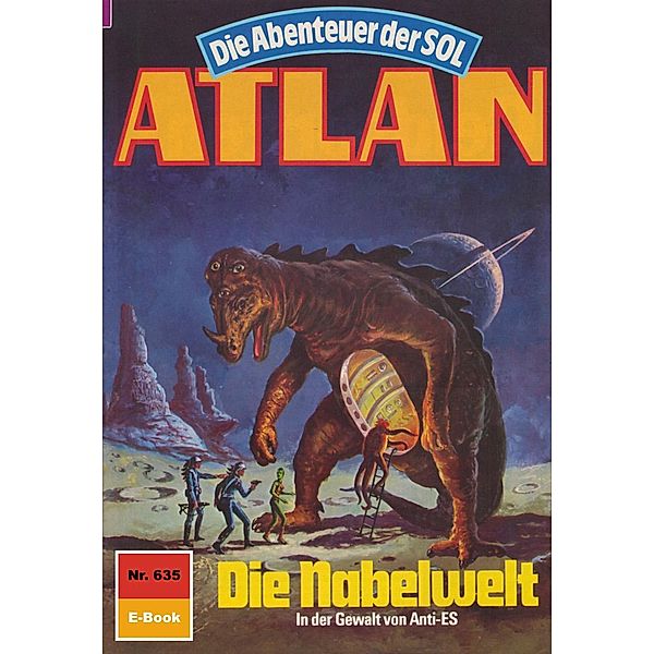 Die Nabelwelt (Heftroman) / Perry Rhodan - Atlan-Zyklus Anti-ES Bd.635, Hubert Haensel