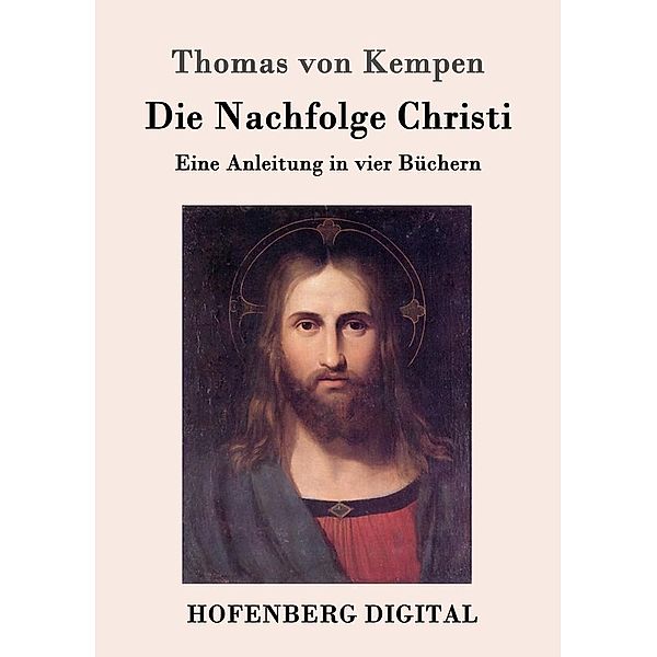 Die Nachfolge Christi, Thomas von Kempen