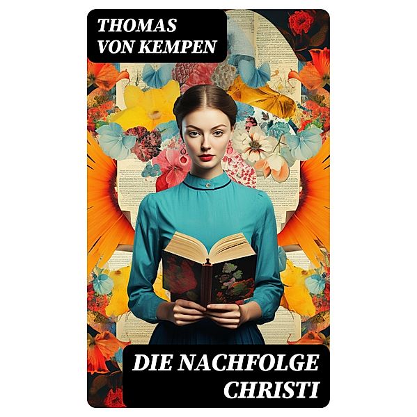 Die Nachfolge Christi, Thomas von Kempen