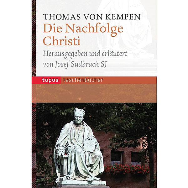 Die Nachfolge Christi, Thomas von Kempen