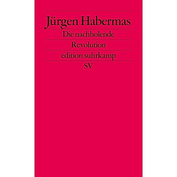 Die nachholende Revolution, Jürgen Habermas