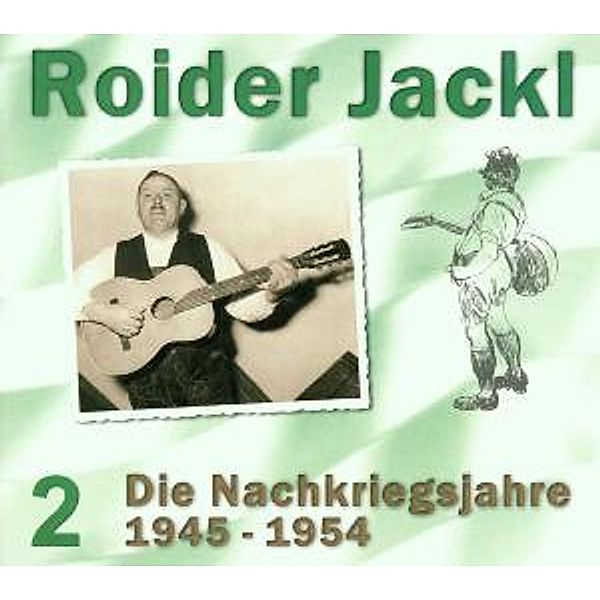 Die Nachkriegsj.1945-1954,Vol., Roider Jackl