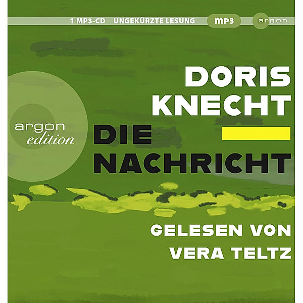 Die Nachricht,1 Audio-CD, 1 MP3, Doris Knecht