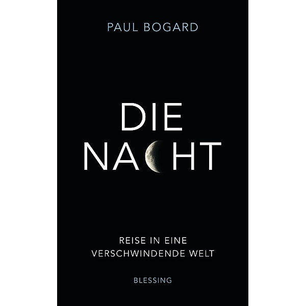 Die Nacht, Paul Bogard