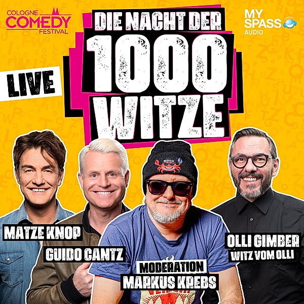 Die Nacht der 1000 Witze, Markus Krebs, Matze Knop, Guido Cantz, Oliver Gimber