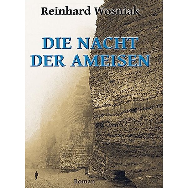 Die Nacht der Ameisen, Reinhard Wosniak