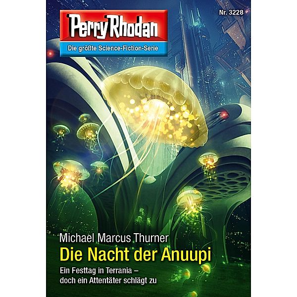 Die Nacht der Anuupi / Perry Rhodan-Zyklus Fragmente Bd.3228, Michael Marcus Thurner