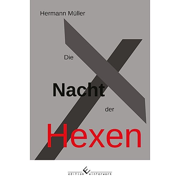 Die Nacht der Hexen, Hermann Müller