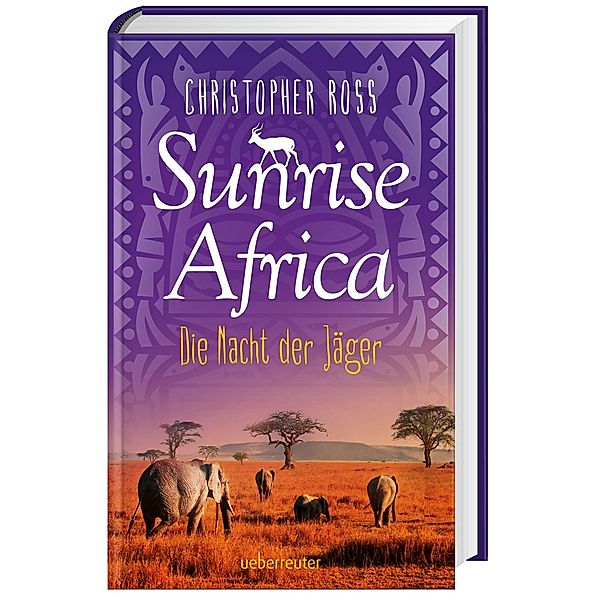 Die Nacht der Jäger / Sunrise Africa Bd.2, Christopher Ross