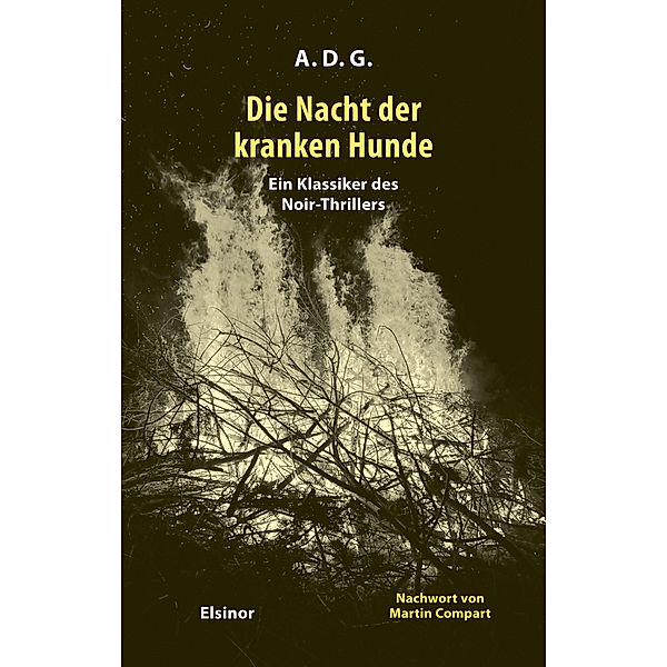 Die Nacht der kranken Hunde, A.D.G.