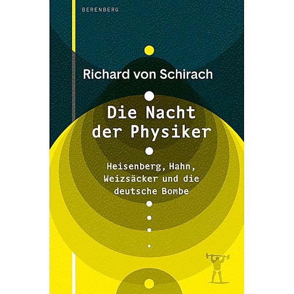 Die Nacht der Physiker, Richard von Schirach
