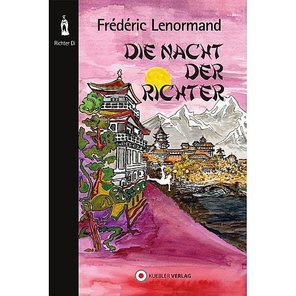 Die Nacht der Richter / Neue Ermittlungen des Richters Di Bd.2, Frédéric Lenormand