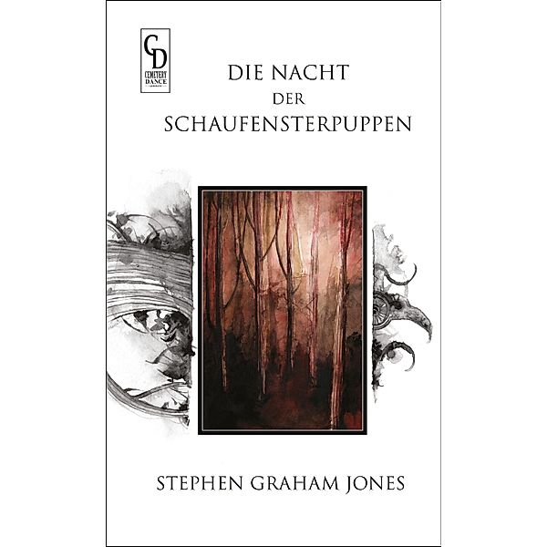 Die Nacht der Schaufensterpuppen / Cemetery Dance Germany SELECT '22, Stephen Graham Jones