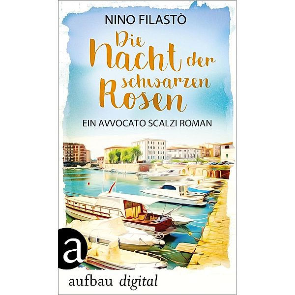 Die Nacht der schwarzen Rosen / Avvocato Scalzi ermittelt, NINO FILASTò