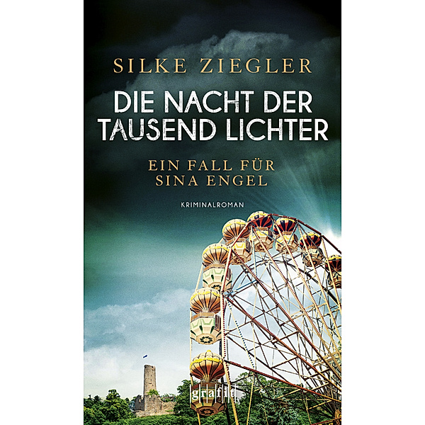 Die Nacht der tausend Lichter / Sina Engel Bd.1, Silke Ziegler