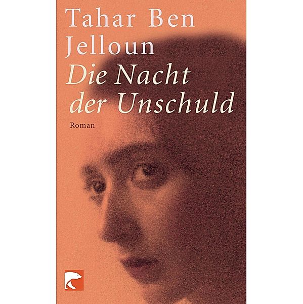 Die Nacht der Unschuld, Tahar Ben Jelloun