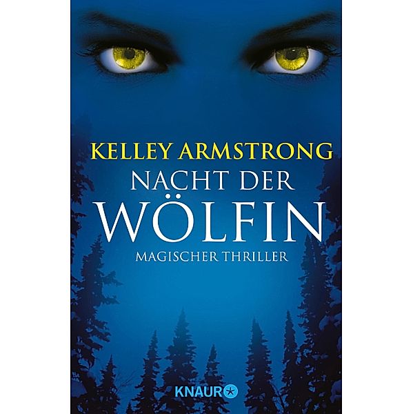 Die Nacht der Wölfin / Otherworld Bd.1, Kelley Armstrong