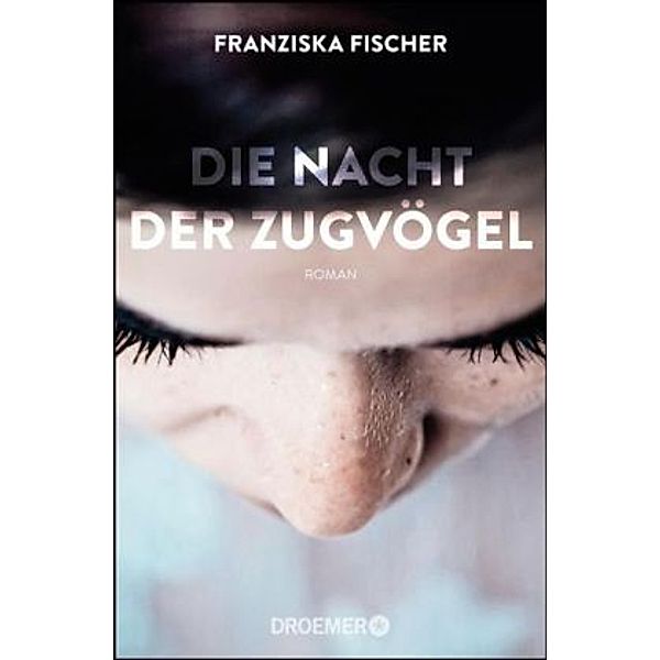 Die Nacht der Zugvögel, Franziska Fischer