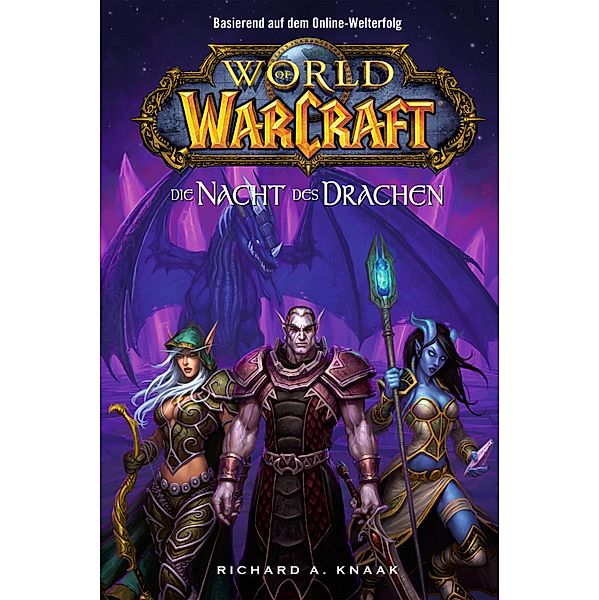 Die Nacht des Drachen / World of Warcraft Bd.5, Richard Knaak