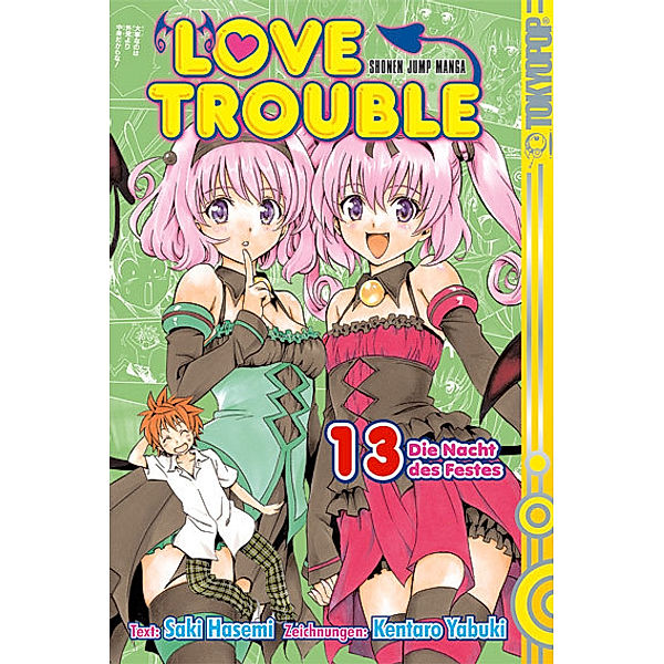 Die Nacht des Festes / Love Trouble Bd.13, Saki Hasemi, Kentaro Yabuki