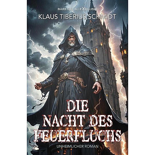 Die Nacht des Feuerfluchs, Klaus Tiberius Schmidt