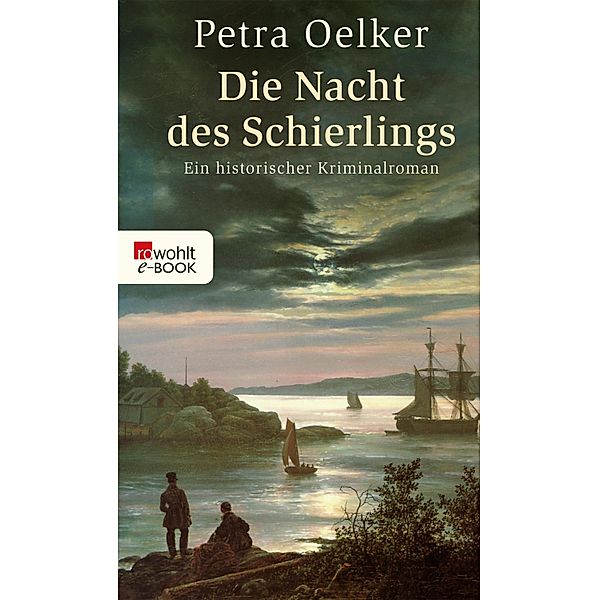 Die Nacht des Schierlings / Rosina Bd.10, Petra Oelker