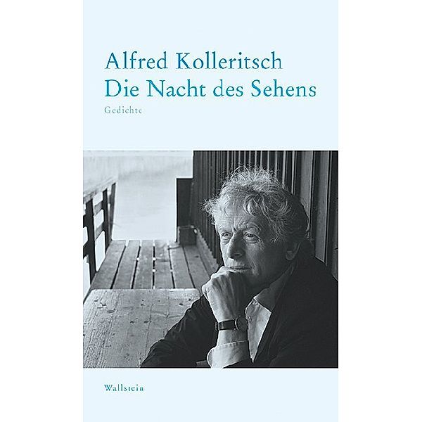 Die Nacht des Sehens, Alfred Kolleritsch