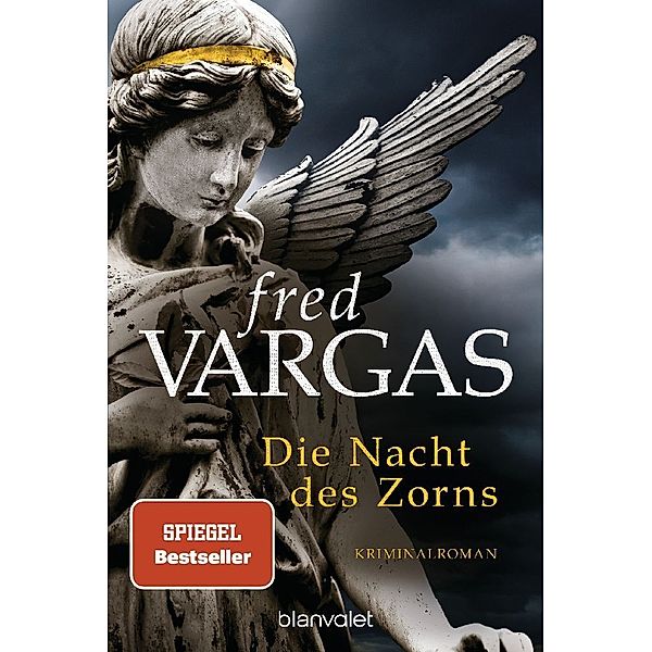 Die Nacht des Zorns / Kommissar Adamsberg Bd.10, Fred Vargas