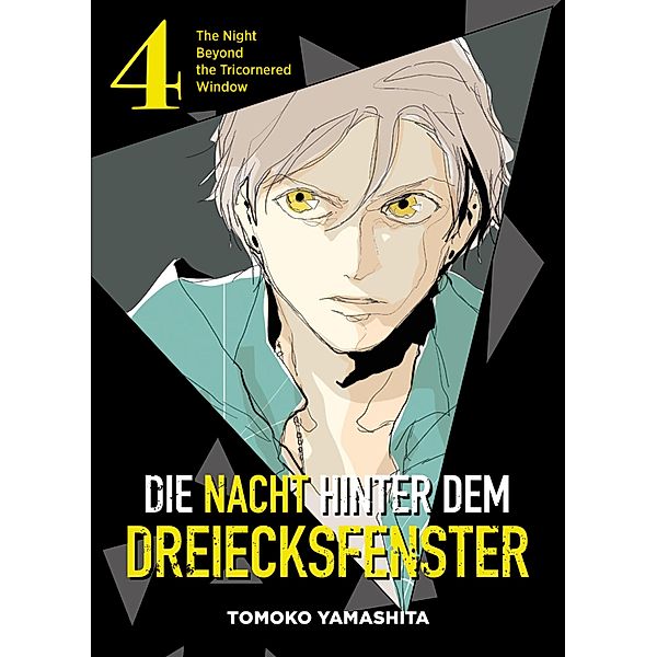 Die Nacht hinter dem Dreiecksfenster Bd.4, Tomoko Yamashita