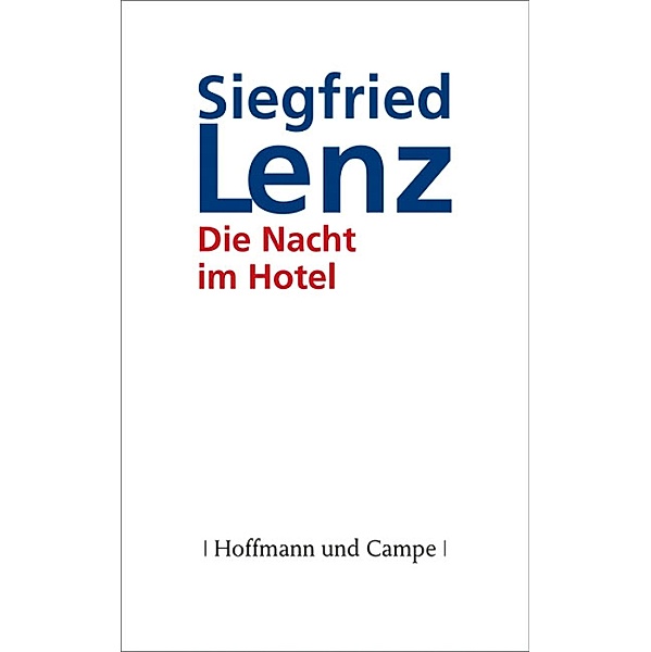 Die Nacht im Hotel, Siegfried Lenz