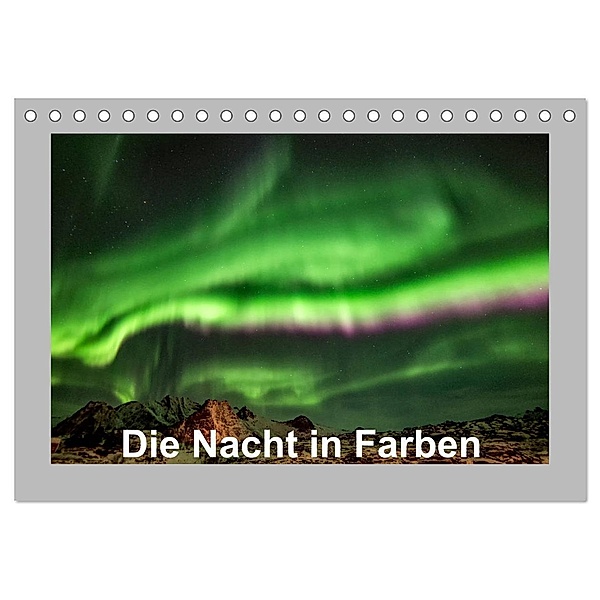 Die Nacht in Farben (Tischkalender 2024 DIN A5 quer), CALVENDO Monatskalender, Änne Käfer-Naumann