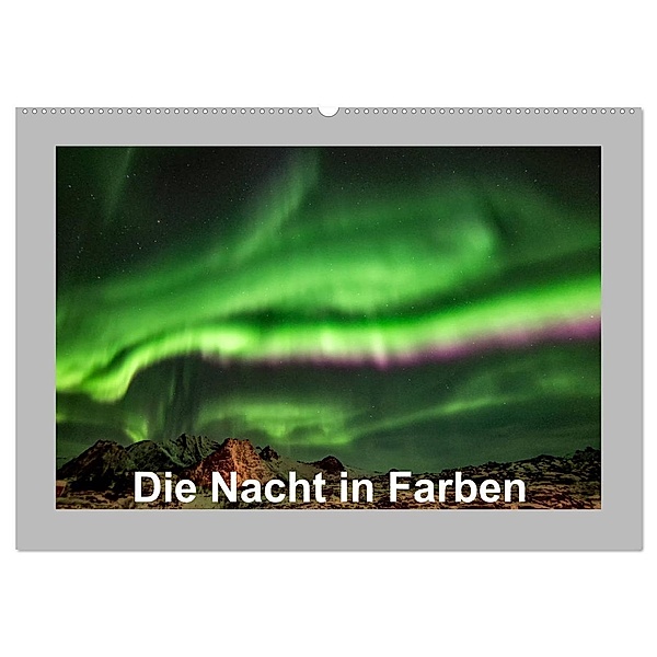 Die Nacht in Farben (Wandkalender 2024 DIN A2 quer), CALVENDO Monatskalender, Änne Käfer-Naumann