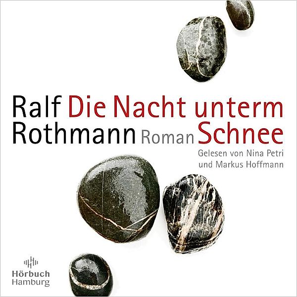 Die Nacht unterm Schnee,7 Audio-CD, Ralf Rothmann