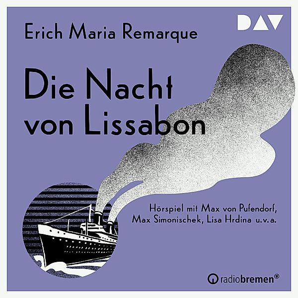 Die Nacht von Lissabon, Erich Maria Remarque