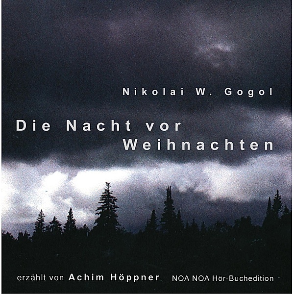 Die Nacht vor Weihnachten,2 Audio-CDs, Nikolai W. Gogol, Nikolai Gogol
