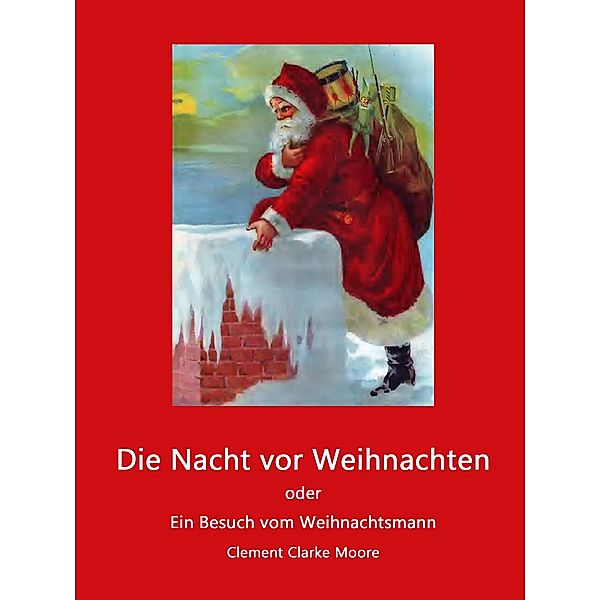 Die Nacht vor Weihnachten, Clement Clarke Moore