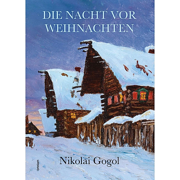 Die Nacht vor Weihnachten, Nikolai Wassiljewitsch Gogol
