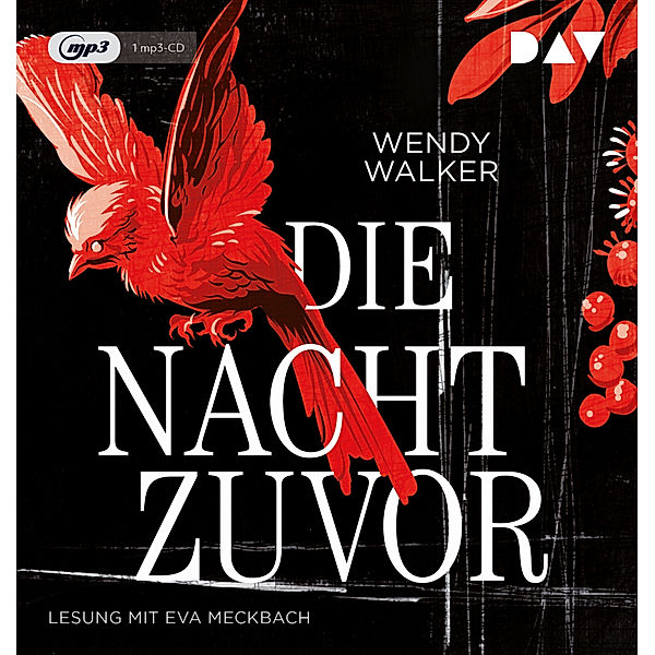 Die Nacht zuvor,1 Audio-CD, 1 MP3, Wendy Walker