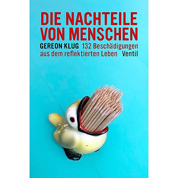 Die Nachteile von Menschen, Gereon Klug