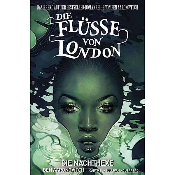 Die Nachthexe / Die Flüsse von London - Graphic Novel Bd.2, Ben Aaronovitch, Andrew Cartmel